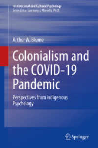 植民地主義とCOVID-19パンデミック・先住民の心理学からの視座<br>Colonialism and the COVID-19 Pandemic : Perspectives from indigenous Psychology (International and Cultural Psychology)