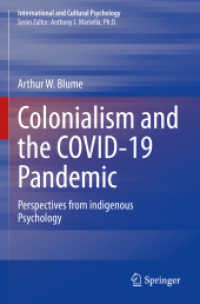 Colonialism and the COVID-19 Pandemic : Perspectives from indigenous Psychology (International and Cultural Psychology)