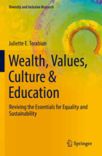 Wealth, Values, Culture & Education : Reviving the essentials for equality & sustainability (Diversity and Inclusion Research)