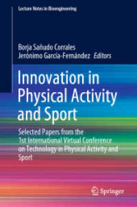 Innovation in Physical Activity and Sport : Selected Papers from the 1st International Virtual Conference on Technology in Physical Activity and Sport (Lecture Notes in Bioengineering)