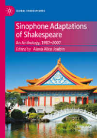 Sinophone Adaptations of Shakespeare : An Anthology, 1987-2007 (Global Shakespeares)