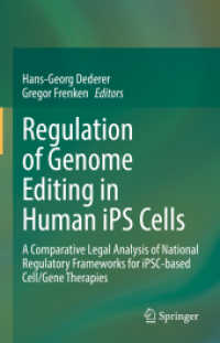 iPS細胞のゲノム編集の規制：各国の比較<br>Regulation of Genome Editing in Human iPS Cells : A Comparative Legal Analysis of National Regulatory Frameworks for iPSC-based Cell/Gene Therapies