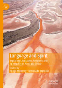 Language and Spirit : Exploring Languages， Religions and Spirituality in Australia Today