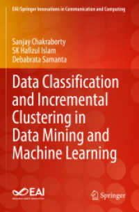 Data Classification and Incremental Clustering in Data Mining and Machine Learning (Eai/springer Innovations in Communication and Computing)