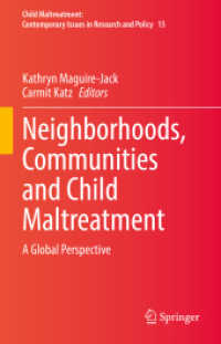 児童虐待と近隣・コミュニティ研究：グローバルな視座<br>Neighborhoods, Communities and Child Maltreatment : A Global Perspective (Child Maltreatment)