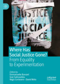 Where Has Social Justice Gone? : From Equality to Experimentation
