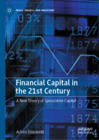 Financial Capital in the 21st Century : A New Theory of Speculative Capital (Marx, Engels, and Marxisms)