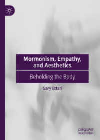 Mormonism, Empathy, and Aesthetics : Beholding the Body