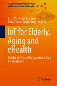 IoT for Elderly, Aging and eHealth : Quality of Life and Independent Living for the Elderly (Lecture Notes on Data Engineering and Communications Technologies)