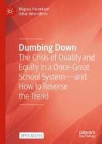 Dumbing Down : The Crisis of Quality and Equity in a Once-Great School System—and How to Reverse the Trend