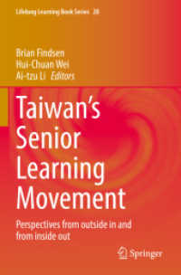 Taiwan's Senior Learning Movement : Perspectives from outside in and from inside out (Lifelong Learning Book Series)