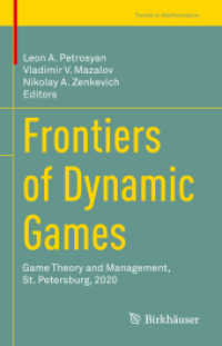 Frontiers of Dynamic Games : Game Theory and Management, St. Petersburg, 2020 (Trends in Mathematics) （2021）