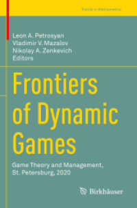 Frontiers of Dynamic Games : Game Theory and Management, St. Petersburg, 2020 (Trends in Mathematics) （2021）