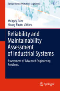Reliability and Maintainability Assessment of Industrial Systems : Assessment of Advanced Engineering Problems (Springer Series in Reliability Engineering)