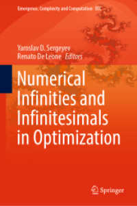 Numerical Infinities and Infinitesimals in Optimization (Emergence, Complexity and Computation)
