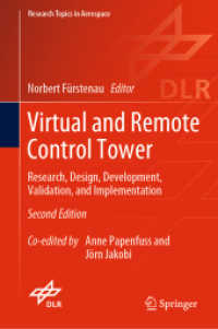 Virtual and Remote Control Tower : Research, Design, Development, Validation, and Implementation (Research Topics in Aerospace) （2ND）