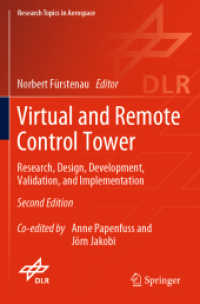 Virtual and Remote Control Tower : Research, Design, Development, Validation, and Implementation (Research Topics in Aerospace) （2ND）
