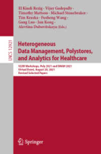 Heterogeneous Data Management, Polystores, and Analytics for Healthcare : VLDB Workshops, Poly 2021 and DMAH 2021, Virtual Event, August 20, 2021, Revised Selected Papers (Security and Cryptology)
