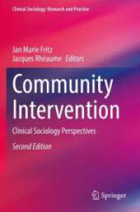 Community Intervention : Clinical Sociology Perspectives (Clinical Sociology: Research and Practice) （2ND）