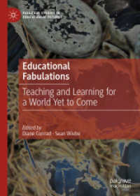 Educational Fabulations : Teaching and Learning for a World Yet to Come (Palgrave Studies in Educational Futures)