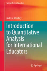 国際教育のための計量的分析入門<br>Introduction to Quantitative Analysis for International Educators (Springer Texts in Education)