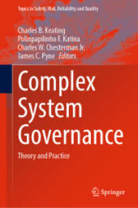 Complex System Governance : Theory and Practice (Topics in Safety, Risk, Reliability and Quality)