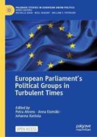 European Parliament's Political Groups in Turbulent Times (Palgrave Studies in European Union Politics)