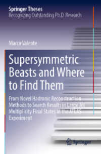Supersymmetric Beasts and Where to Find Them : From Novel Hadronic Reconstruction Methods to Search Results in Large Jet Multiplicity Final States at the ATLAS Experiment (Springer Theses)