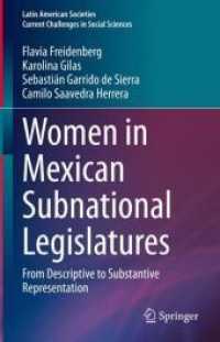 Women in Mexican Subnational Legislatures : From Descriptive to Substantive Representation (Latin American Societies)