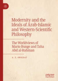 Modernity and the Ideals of Arab-Islamic and Western-Scientific Philosophy : The Worldviews of Mario Bunge and Taha Abd al-Rahman