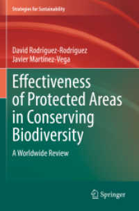 生物多様性保全における保護区の役割：世界の状況概観<br>Effectiveness of Protected Areas in Conserving Biodiversity : A Worldwide Review (Strategies for Sustainability)