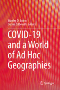 COVID-19の地理学（全３巻）<br>COVID-19 and a World of Ad Hoc Geographies, 3 Teile （1st ed. 2022. 2022. l, 2721 S. L, 2721 p. 1 illus. In 3 volumes, not a）