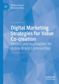Digital Marketing Strategies for Value Co-creation : Models and Approaches for Online Brand Communities （2022）