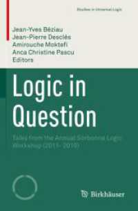 Logic in Question : Talks from the Annual Sorbonne Logic Workshop (2011- 2019) (Studies in Universal Logic)