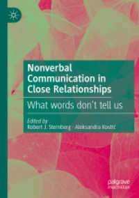 Nonverbal Communication in Close Relationships : What words don't tell us