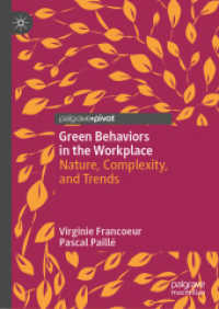 Green Behaviors in the Workplace : Nature, Complexity, and Trends