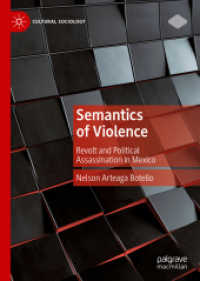 Semantics of Violence : Revolt and Political Assassination in Mexico (Cultural Sociology)