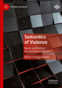 Semantics of Violence : Revolt and Political Assassination in Mexico (Cultural Sociology)