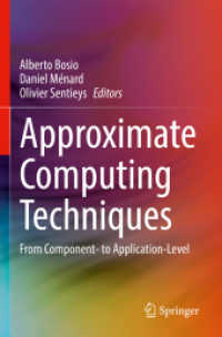 Approximate Computing Techniques : From Component- to Application-Level