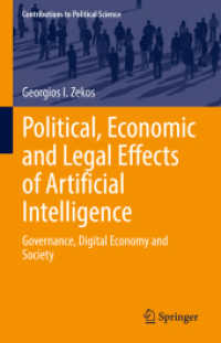 Political, Economic and Legal Effects of Artificial Intelligence : Governance, Digital Economy and Society (Contributions to Political Science)
