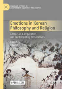 Emotions in Korean Philosophy and Religion : Confucian, Comparative, and Contemporary Perspectives (Palgrave Studies in Comparative East-west Philosophy)