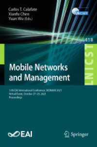 Mobile Networks and Management : 11th EAI International Conference, MONAMI 2021, Virtual Event, October 27-29, 2021, Proceedings (Lecture Notes of the Institute for Computer Sciences, Social Informatics and Telecommunications Engineering)