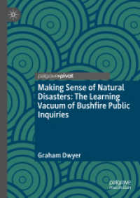 Making Sense of Natural Disasters : The Learning Vacuum of Bushfire Public Inquiries
