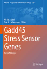 Gadd45 Stress Sensor Genes (Advances in Experimental Medicine and Biology) （2ND）
