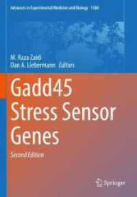 Gadd45 Stress Sensor Genes (Advances in Experimental Medicine and Biology) （2ND）