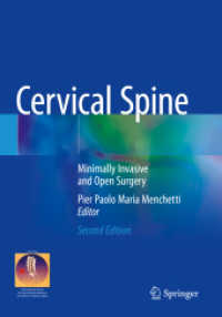 Cervical Spine : Minimally Invasive and Open Surgery （2ND）