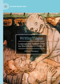 疾病を書く：黒死病からCOVID-19まで<br>Writing Plague : Language and Violence from the Black Death to COVID-19 (The New Middle Ages)