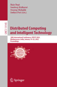 Distributed Computing and Intelligent Technology : 18th International Conference, ICDCIT 2022, Bhubaneswar, India, January 19-23, 2022, Proceedings (Information Systems and Applications, incl. Internet/web, and Hci)