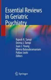 Essential Reviews in Geriatric Psychiatry （1st ed. 2022. 2022. xxiv, 442 S. XXIV, 442 p. 235 mm）