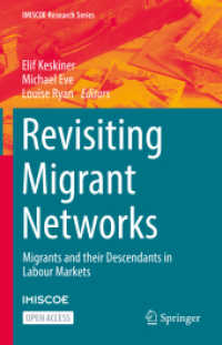 Revisiting Migrant Networks : Migrants and their Descendants in Labour Markets (Imiscoe Research Series)